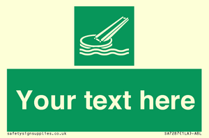 Custom sign safe condition Marine evacuation slide